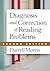 Diagnosis and Correction of Reading Problems by Darrell Morris