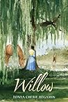 Willow by Tonya C...