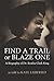 Find A Trail Or Blaze One