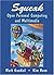 Squeak: Open Personal Computing and Multimedia by Guzdial, Mark J., Rose, Kimberly M. (2001) Paperback