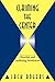Claiming the Center: Churches and Conflicting Worldviews by Jack Rogers (1995-11-01)