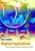 DIGITAL CAPITALISM: Networking the Global Market System