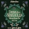 Drinks and Sinkholes