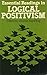 Essential Readings in Logical Positivism by Oswald Hanfling