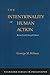 The Intentionality of Human Action: (Stanford Series In Philosophy) Revised and Enlarged Edition [5/1/1989] George M. Wilson