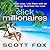 Click Millionaires: Work Less, Live More with an Internet Business You Love by Fox, Scott (October 22, 2013) Audio CD
