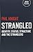 Strangled: Identity, Status, Structure and The Stranglers by Phil Knight (30-Jan-2015) Paperback