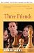 Three Friends