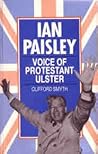 Ian Paisley: Voice of Protestant Ulster Ian Paisley: Voice of Protestant Ulster