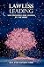 Lawless Leading: Nine Princ...