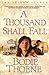 A Thousand Shall Fall (Shiloh Legacy) by Bodie Thoene (1992-10-02)