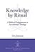 Knowledge by Ritual (JTISup 13) by Dru Johnson (2016-01-28)