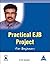 Practical EJB Project for Beginners by B. M. Harwani (2009-11-13)