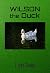 Wilson the Duck by J. Nan Simon