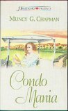 Condo Mania (Heartsong Presents #422)