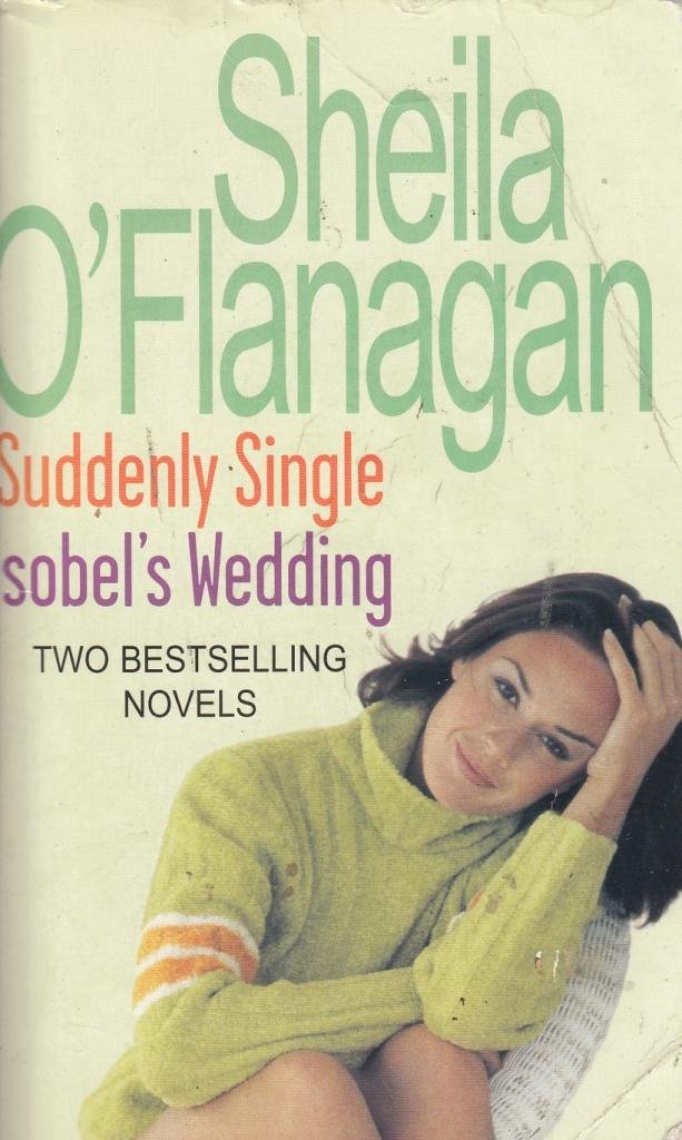 Suddenly Single / Isobels Wedding (Paperback)