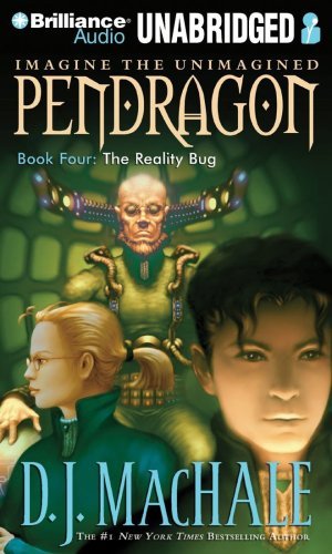 The Reality Bug (Pendragon Series) By D. J. MacHale(A)/William Dufris(N) [Audiobook]