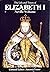 The Life and Times of Elizabeth 1,introduction by Antonia Fraser