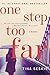 One Step Too Far: A Novel (2015-01-27)