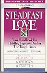 Steadfast Love (Minirth-Meier Clinic)