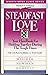 Steadfast Love (Minirth-Meier Clinic)