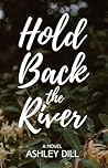 Hold Back the River