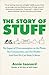 The Story of Stuff by Annie Leonard