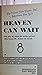heaven can Wait