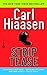 Strip Tease[STRIP TEASE M/TV R/E][Mass Market Paperback] by CarlHiaasen