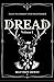 Dread: Volume 1