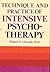 The Technique and Practice of Intensive Psychotherapy