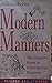 Modern Manners by Drusilla Beyfus