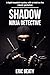 Shadow: Ninja Detective: A ...
