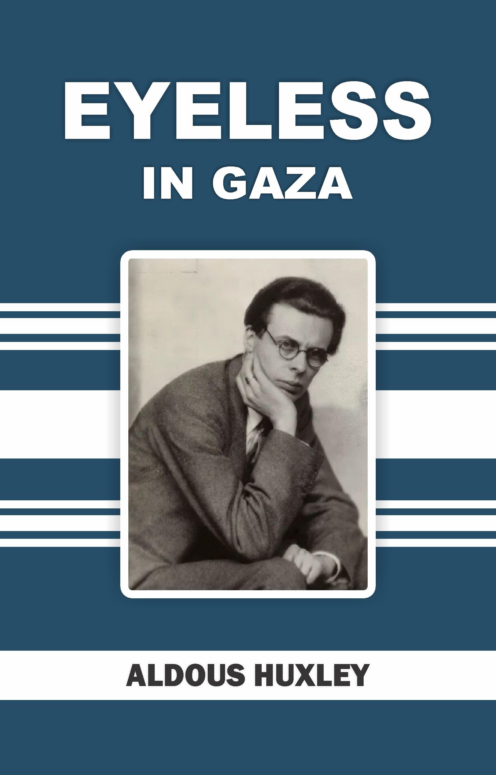 EYELESS IN GAZA