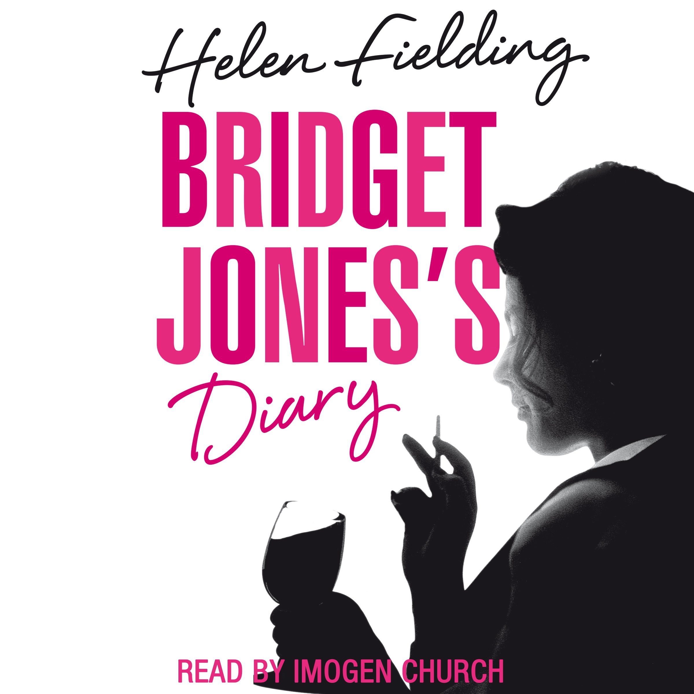 Bridget Jones's Diary: Bridget Jones's Diary, Book 1