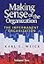 [(Making Sense of the Organization: Impermanent Organization v. 2: The Impermanent Organization )] [Author: Karl E. Weick] [Sep-2009]