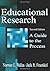 Educational Research: A Guide To the Process 2nd edition by Wallen, Norman E., Fraenkel, Jack R. (2000) Paperback