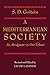 A Mediterranean Society: An Abridgement: An Abridgment in One Volume by S D Goitein (28-Nov-2003) Paperback