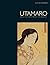 Utamaro: and the Spectacle of Beauty by Julie Nelson Davis (2008-01-11)