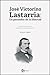 José Victorino Lastarria: u...
