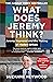 What Does Jeremy Think? By ...