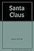 Santa Claws by Adam, Nicholas (1991) Paperback