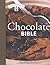 Chocolate Bible (Le Cordon Bleu) of Le Cordon Bleu on 30 September 2010