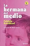 La hermana del medio. Segunda edición (Spanish Edition)