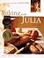 Baking with Julia by Dorie Greenspan