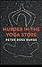 Murder in the Yoga Store by Peter Ross Range