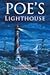Poe's Lighthouse by Christopher Conlon (2011-11-01)