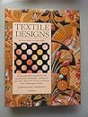 Textile Designs: Two Hundred Years of European and American Patterns for Printed