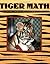 Tiger Math: Learning to Graph from a Baby Tiger by Ann Whitehead Nagda (1-Sep-2002) Paperback