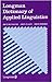 Longman Dictionary of Applied Linguistics